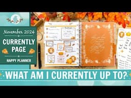 November Currently Page | Plan With Me | Happy Planner | What am I currently up to?