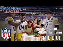 Best Mic’d Moments in Thanksgiving History! | Game Day All Access