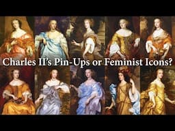 The Windsor Beauties - 10 Women of the Restoration Court