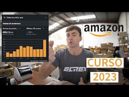 Cómo VENDER en AMAZON FBA 2023  | Curso Gratis Paso a Paso con Ventas Reales