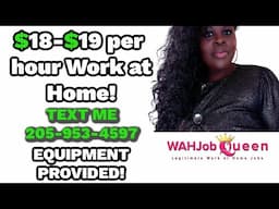 $18-$19 per Hour Work at Home + Equipment Provided - MAKE MONEY ONLINE!