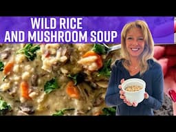 One-Pot Wild Rice Soup With Mushrooms| Kathy's Vegan Kitchen