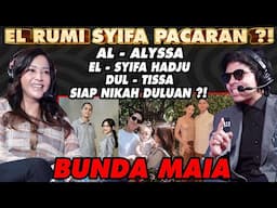 EL RUMI SYIFA HADJU SERIUS?! Anak Ada yang NIKAH TAHUN INI!!?? MAIA ESTIANTY