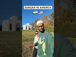 First DARGAH IN AMERICA 🇺🇸🇮🇳 #indianinamerica #muslimsinamerica #usamuslim