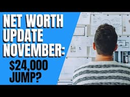 NET WORTH UPDATE November 2020 | Middle Class Couple Financial Independence Journey MillennialonFIRE