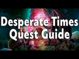 Desperate Times Quest Guide - Runescape 3