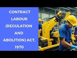 CONTRACT LABOUR (REGULATION AND ABOLITION) ACT, 1970