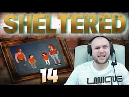 ч.14 Невероятно большое исследование мира! - Sheltered