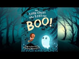 The Little Ghost Who Lost Her Boo! 👻 A Cute Animated Read Aloud for Halloween with Moving Pictures!