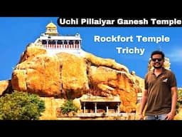 Uchi Pillaiyar Kovil Ganesh Temple|Uchi Pillaiyar Kovil|Rockfort temple Trichy| Trichy Ganesh mandir