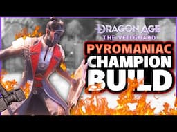 PyroMANIAC Champion Warrior Build Guide - Dragon Age the Veilguard