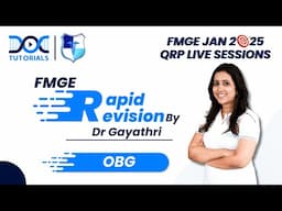 🌸Obstetrics and Gynecology🤰 (OBGY) Rapid Revision with Dr. Gayathri: FMGE JAN 2025 📚💯