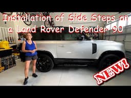 Installation of Running Board Nerf Side Step on a Land Rover Defender 90 X-Dynamic