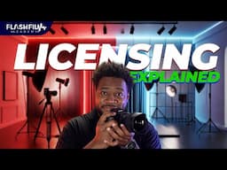 Licensing 101: Why Photographers & Videographers Lose Money