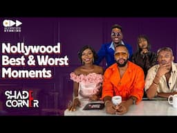 SHADE CORNER 7 (EPISODE 1) | Nollywood Best And Worst Moments #theshadybunch