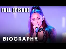 Ariana Grande: State of Mind | Full Documentary | Biography