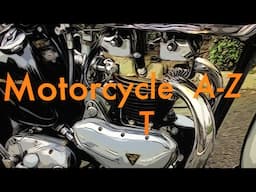 Classic Motocycle A Z  the letter T