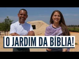 UM JARDIM BIBLICO NO BRASIL? Israel com Aline e Rodrigo Silva