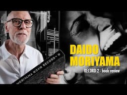 Daido Moriyama - Record 2. The new book by the master of high-contrast, gritty street photography