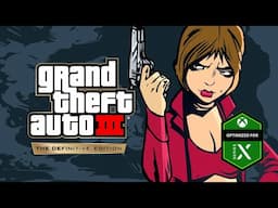 Grand Theft Auto III - Xbox Series X Graphics Update - The Definite Edition