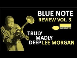 Blue Note Review Volume 3: Truly, Madly, Deep Lee Morgan vinyl box set announced!