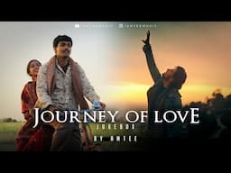 Journey Of Love Jukebox | Amtee | Arijit Singh | Darshan Raval | Sajni Re | Suniyan Suniyan