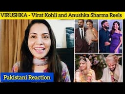 Pakistani Girl Reacts to #virushka - Virat Kohli and Anushka Sharma Reels ❤❤