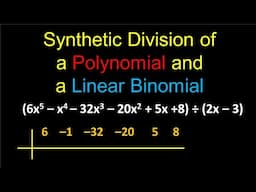 SYNTHETIC DIVISION (A polynomial and a binomial) - Easy Steps