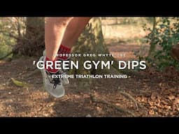 Unstoppable - Inside the mind of the extreme triathlete - 'The Green Gym'