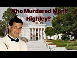 Unsolved Mystery of Mont Highley: Alabama's Perplexing Cold Case