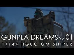 Gunpla Dreams vol 01 - HGUC GM Sniper