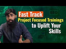 Engage in Real World Projects  - Fast Track Project Focused Trainings to Uplift Your Skills