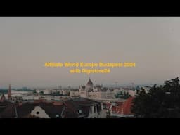 Digistore24 at Affiliate World Europe - Budapest 2024