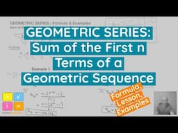 Geometric Series, Sum of First n terms of a Geometric Sequence, Formula, Lesson and Examples