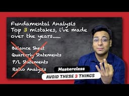 3 Mistakes to avoid in Fundamental Analysis ❌