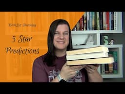 BookList Thursday: 5 Star Predictions