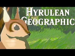 The Great Plateau | A Zelda Nature Documentary | HYRULEAN GEOGRAPHIC