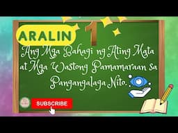 SCIENCE 3 Q2 MODYUL1 ANG MGA BAHAGI NG ATING MATA AT MGA WASTONG PAMAMARAAN SA PANGANGALAGA NITO