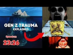 GEN Z Trauma Iceberg Explained Speedrun