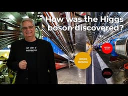 How the Higgs boson was discovered