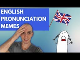 Teacher Reacts to English Pronunciation Memes