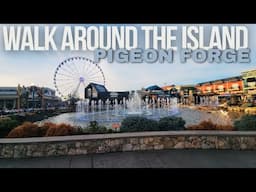 A Walk Around the Island - Pigeon Forge (2024)