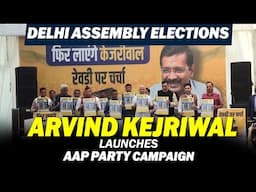 Live: AAP Convenor Arvind Kejriwal launches AAP Party campaign for Delhi Assembly Elections |BJP |LG