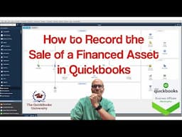 How to Record the Sale of a Financed Asset in Quickbooks