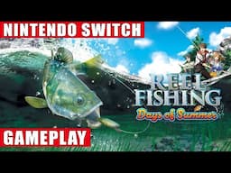 Reel Fishing: Days of Summer Nintendo Switch Gameplay