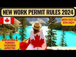 Canada Work Permit 2024 | New Rules | Canada Work Visa | Dream Canada