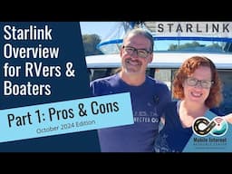 Starlink Overview for RVers & Boaters - Part 1: What is Starlink and Pros & Cons