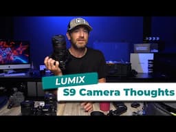 Lumix S9 thoughts from a Lumix S5iix S5 Gh5 & Gh4 Owner