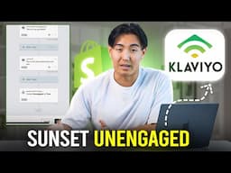 How to Build a Sunset Unengaged Flow | Free E-com Email Marketing Course