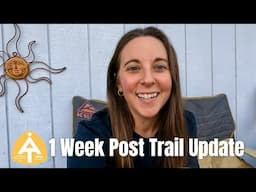 One Week Post Trail & Ziggy Update